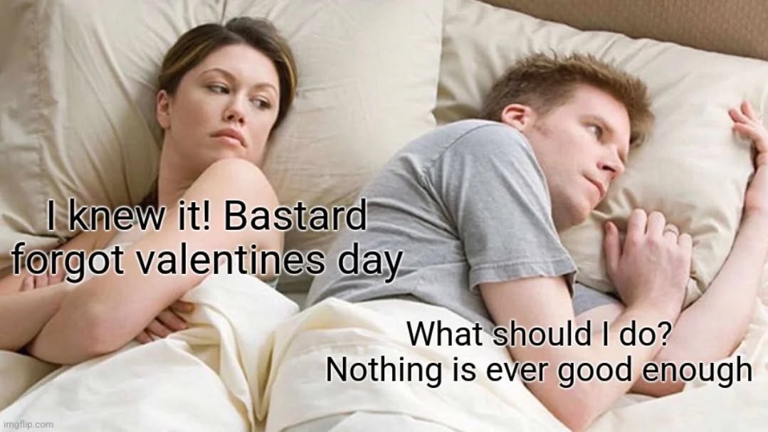For the guys out there stuck in their sympathetic nervous systems. You can do it guy!

#valentinesday #valentines #meme #memes