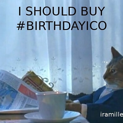 I should buy #BirthdayICO. iramiller.com #bitcoin #ethereum
