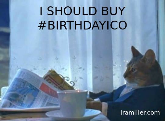 I SHOULD BUY #BirthdayICO https://iramiller.com #ICO #bitcoin #ethereum #dash #cryptocurrency
